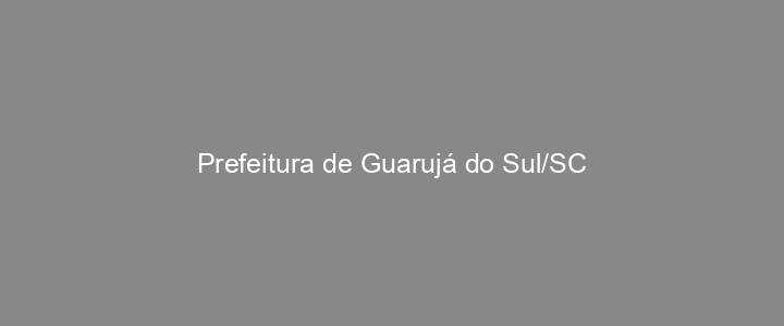 Provas Anteriores Prefeitura de Guarujá do Sul/SC
